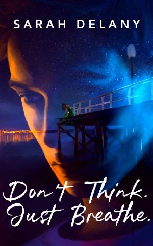 [TNT Trilogy 01] • Don't Think. Just Breathe. (TNT Trilogy Book 1)